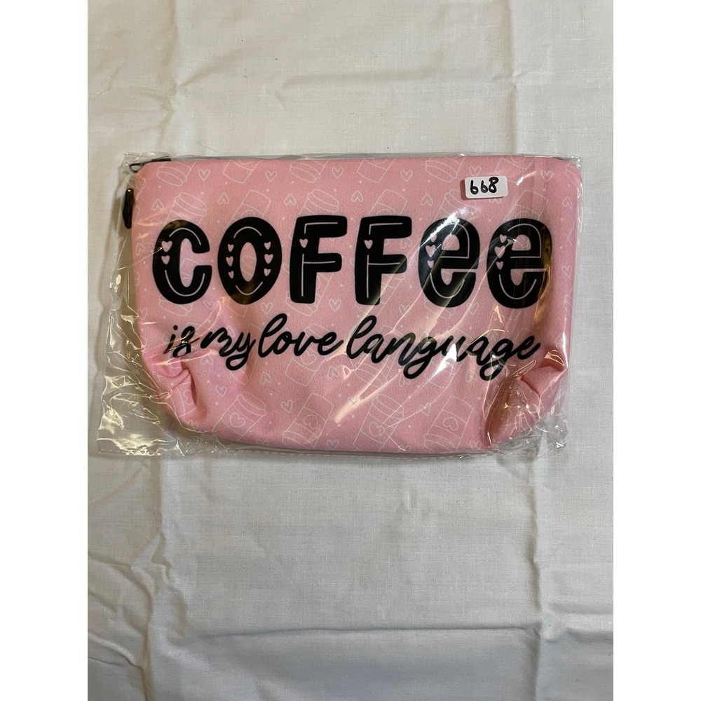 The Pouch Cosmetic Bag Womens OS Pink NWT Coffee Is My Love Language Graphic